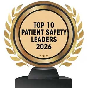 Top 10 Patient Safety Leaders 2026