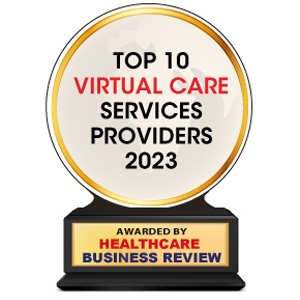 Top 10 Virtual Care Services Companies - 2023