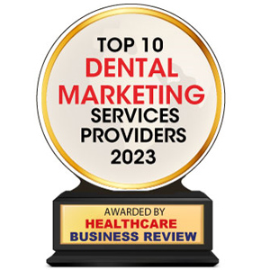 Top 10 Dental Marketing Services Companies - 2023
