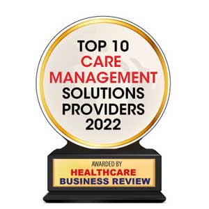 Top 10 Care Management Solutions Companies - 2022