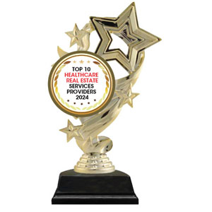 Top 10 Healthcare Real Estate Services Providers - 2024