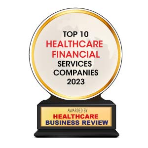 Top 10 Healthcare Financial Services Companies - 2023