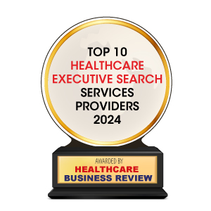 Top 10 Healthcare Executive Search Services - 2024