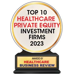 Top 10 Healthcare Private Equity Investment Firms - 2023